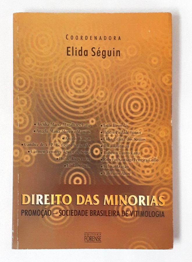 <a href="https://www.touchelivros.com.br/livro/direito-das-minorias/">Direito das Minorias - Elida Séguin</a>