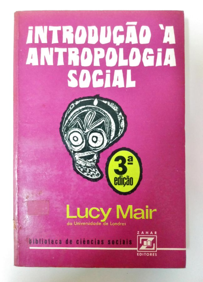 <a href="https://www.touchelivros.com.br/livro/introducao-a-antropologia-social-2/">Introdução à Antropologia Social - Lucy Mair</a>