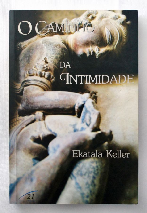 <a href="https://www.touchelivros.com.br/livro/caminho-da-intimidade/">Caminho da Intimidade - Ekatala Keller</a>
