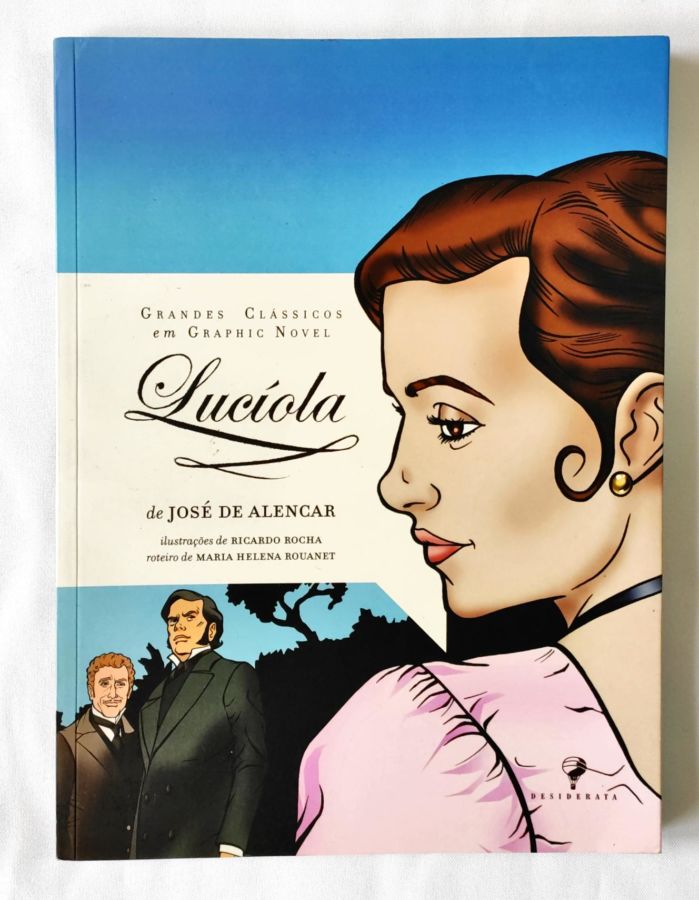 <a href="https://www.touchelivros.com.br/livro/grandes-classicos-em-graphic-novel-luciola/">Grandes Clássicos Em Graphic Novel – Lucíola - José de Alencar</a>