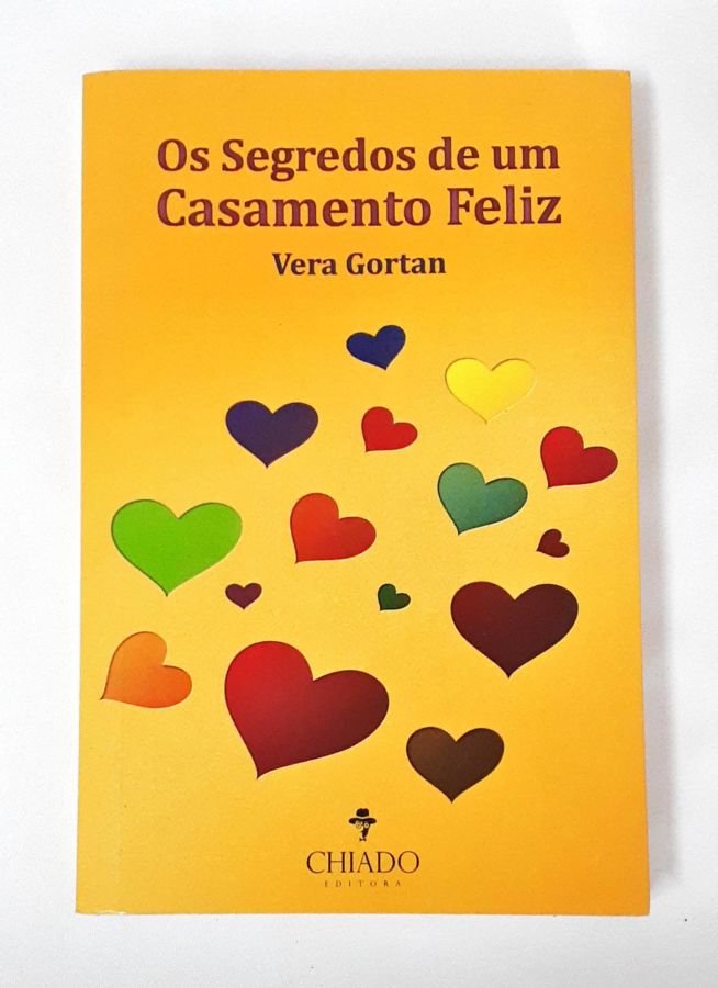 <a href="https://www.touchelivros.com.br/livro/os-segredos-de-um-casamento-feliz/">Os Segredos de um Casamento Feliz - Vera Gortan</a>