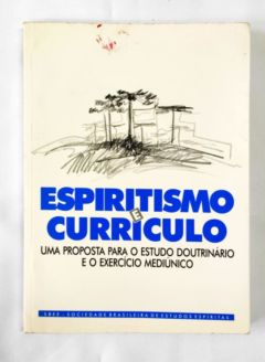 <a href="https://www.touchelivros.com.br/livro/espiritismo-e-curriculo/">Espiritismo e Curriculo - Altamir Sabbag</a>