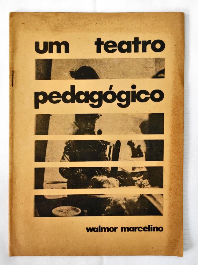 <a href="https://www.touchelivros.com.br/livro/um-teatro-pedagogico/">Um Teatro Pedagógico - Walmor Marcelino</a>