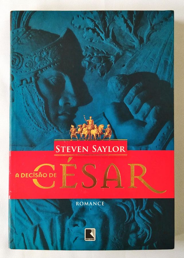 <a href="https://www.touchelivros.com.br/livro/a-decisao-de-cesar-2/">A Decisão de César - Steven Saylor</a>