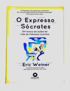 <a href="https://www.touchelivros.com.br/livro/o-expresso-socrates-em-busca-de-licoes-de-vida-de-filosofos-imortais/">O Expresso Sócrates – Em Busca de Lições de Vida de Filósofos Imortais - Eric Weiner</a>