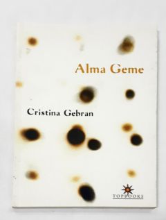 <a href="https://www.touchelivros.com.br/livro/alma-geme/">Alma Geme - Cristina Gebran</a>