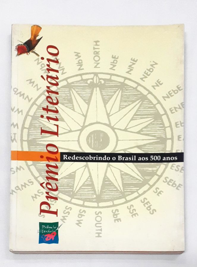<a href="https://www.touchelivros.com.br/livro/premio-literario-redescobrindo-o-brasil-aos-500-anos/">Prêmio Literário – Redescobrindo o Brasil aos 500 Anos - Vários Autores</a>