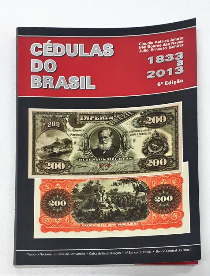 <a href="https://www.touchelivros.com.br/livro/cedulas-do-brasil/">Cédulas do Brasil - Cláudio Patrick Amato</a>