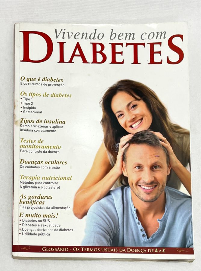 <a href="https://www.touchelivros.com.br/livro/vivendo-bem-com-diabetes/">Vivendo bem com Diabetes - Vários Autores</a>