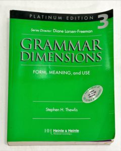 <a href="https://www.touchelivros.com.br/livro/grammar-dimensions-3-form-meaning-and-use/">Grammar Dimensions 3 – Form, Meaning And Use - Stephen H. Thewlis</a>
