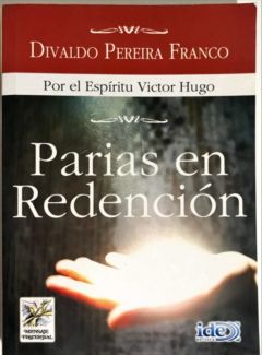 <a href="https://www.touchelivros.com.br/livro/parias-en-redencion/">Parias En Redención - Divaldo Pereira Franco</a>