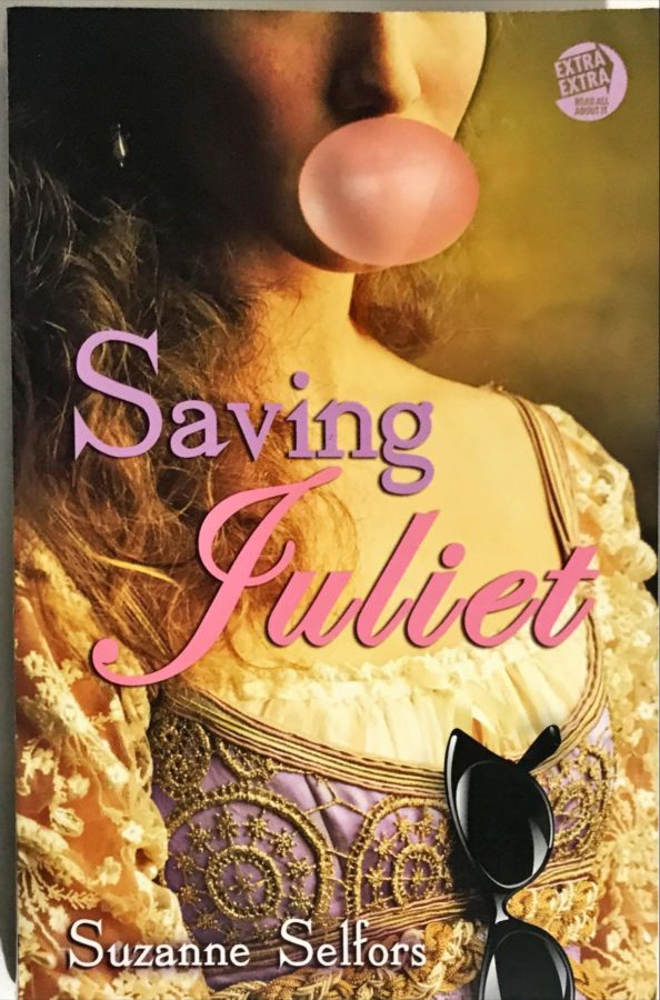 <a href="https://www.touchelivros.com.br/livro/saving-juliet/">Saving Juliet - Suzanne Selfors</a>