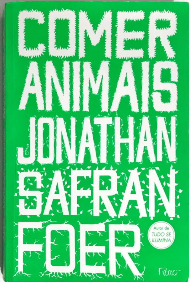 <a href="https://www.touchelivros.com.br/livro/comer-animais/">Comer Animais - Jonathan Safran Foer</a>