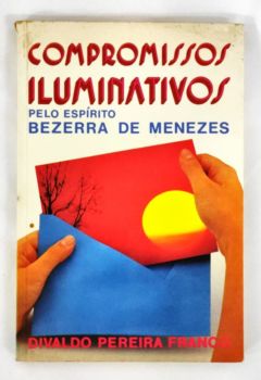 <a href="https://www.touchelivros.com.br/livro/compromissos-iluminativos/">Compromissos Iluminativos - Divaldo Pereira Franco</a>