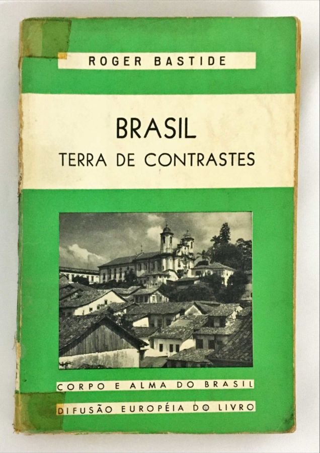 <a href="https://www.touchelivros.com.br/livro/brasil-terra-de-contrastes/">Brasil Terra de Contrastes - Roger Bastide</a>