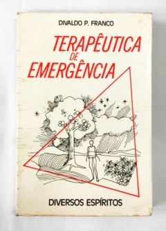 <a href="https://www.touchelivros.com.br/livro/terapeutica-de-emergencia/">Terapêutica de Emergência - Divaldo P. Franco</a>