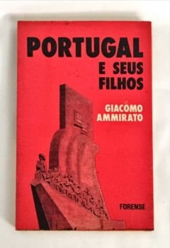 <a href="https://www.touchelivros.com.br/livro/portugal-e-seus-filhos/">Portugal e Seus Filhos - Giacomo Ammirato</a>