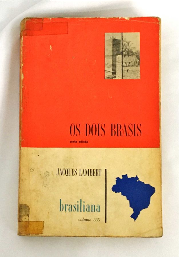 <a href="https://www.touchelivros.com.br/livro/os-dois-brasis/">Os Dois Brasis - Jacques Lambert</a>
