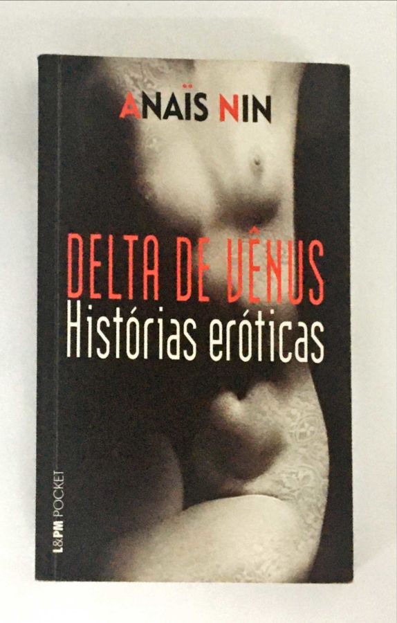 <a href="https://www.touchelivros.com.br/livro/delta-de-venus-historias-eroticas/">Delta de Vênus Histórias Eróticas - Anais Nin</a>