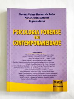 <a href="https://www.touchelivros.com.br/livro/psicologia-forense-na-contemporaneidade/">Psicologia Forense na Contemporaneidade - Giovana Veloso Munhoz da Rocha, Maria Cristina Antunes</a>