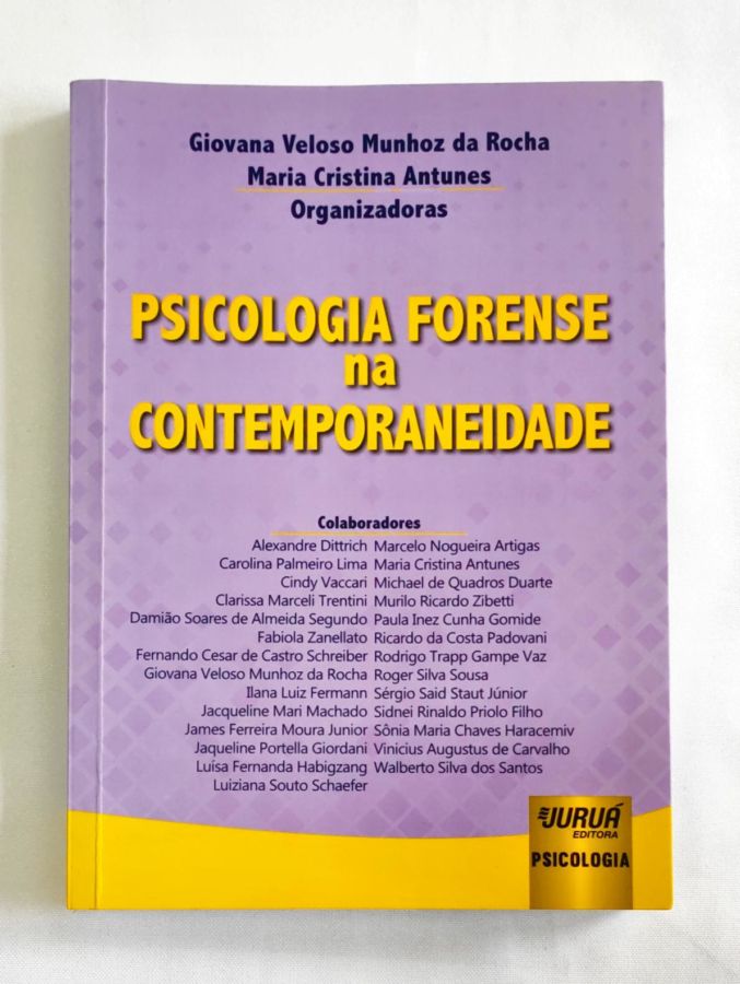 <a href="https://www.touchelivros.com.br/livro/psicologia-forense-na-contemporaneidade/">Psicologia Forense na Contemporaneidade - Giovana Veloso Munhoz da Rocha, Maria Cristina Antunes</a>