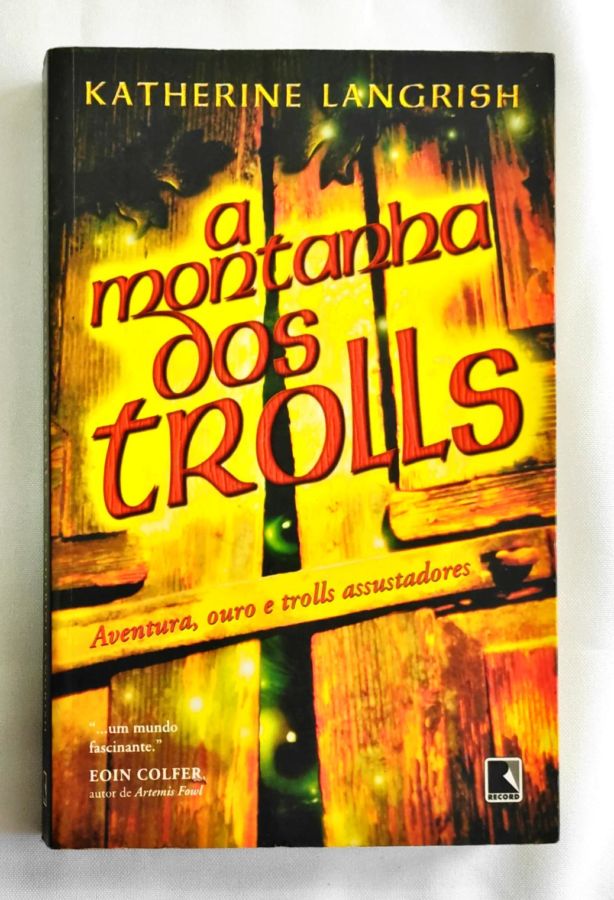 <a href="https://www.touchelivros.com.br/livro/a-montanha-dos-trolls/">A Montanha dos Trolls - Katherine Langrish</a>
