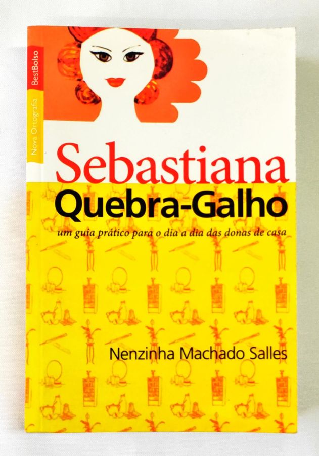 Sebastiana Quebra-Galho - Nenzinha Machado Salles