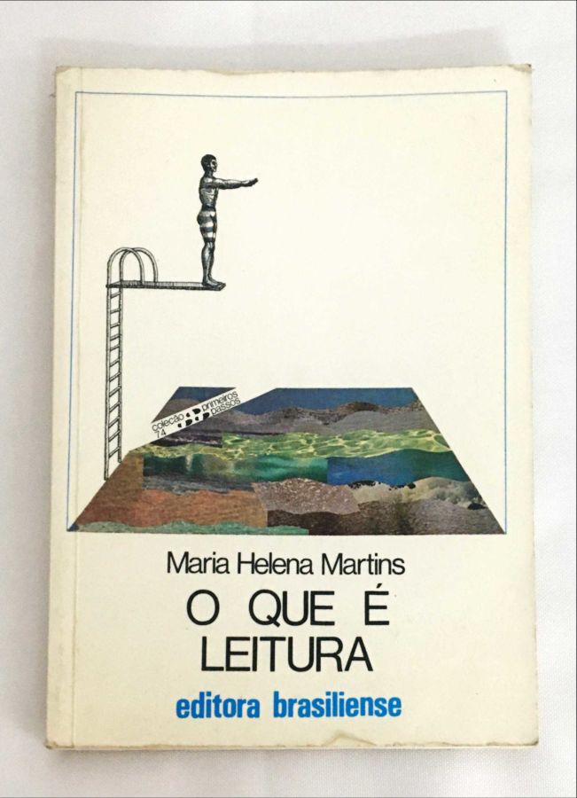 <a href="https://www.touchelivros.com.br/livro/o-que-e-leitura/">O Que é Leitura - Maria Helena Martins</a>