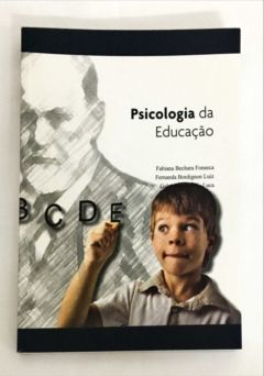 <a href="https://www.touchelivros.com.br/livro/psicologia-da-educacao/">Psicologia da Educação - Fabiane Bechara Fonseca e Outros.</a>