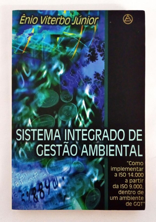 <a href="https://www.touchelivros.com.br/livro/sistema-integrado-de-gestao-ambiental/">Sistema Integrado de Gestão Ambiental - Ênio Viterbo Júnior</a>