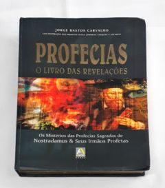 <a href="https://www.touchelivros.com.br/livro/profecias-o-livro-das-revelacoes/">Profecias – O Livro das Revelações - Jorge Bastos Carvalho</a>