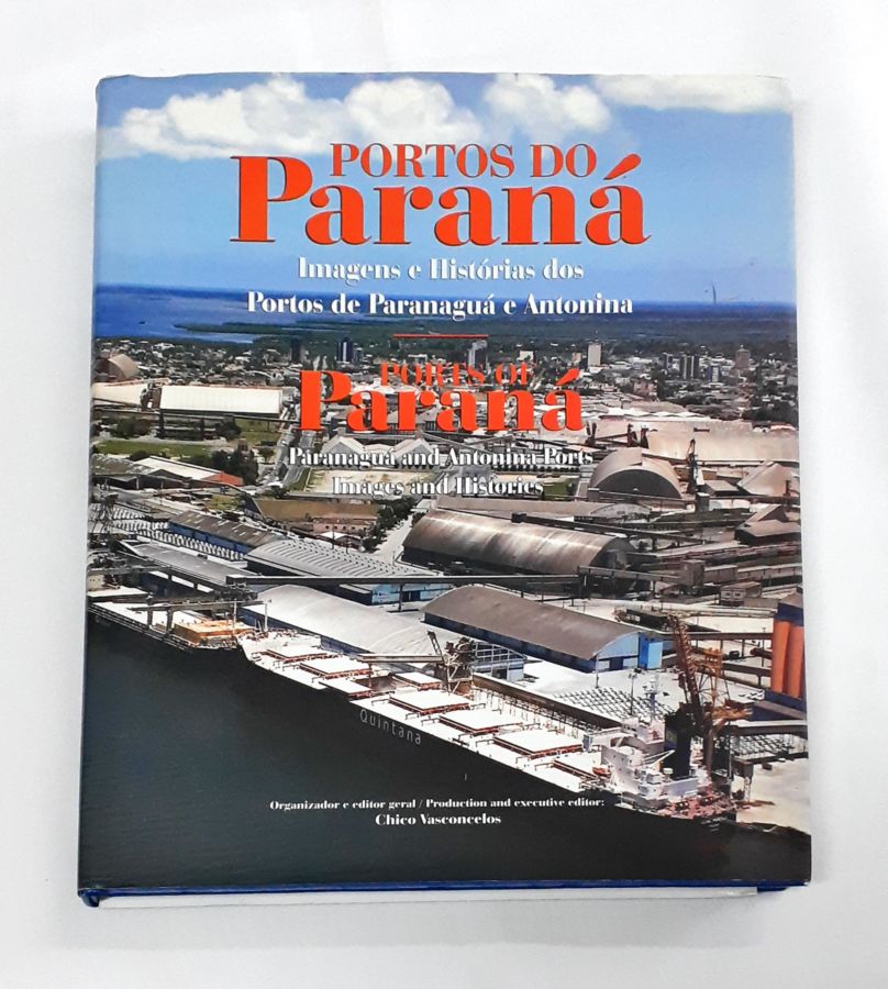 <a href="https://www.touchelivros.com.br/livro/portos-do-parana/">Portos do Paraná - Chico Vasconcelos</a>