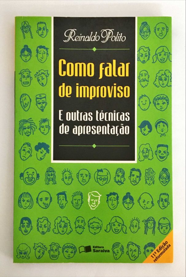 <a href="https://www.touchelivros.com.br/livro/como-falar-de-improviso/">Como falar de improviso - Reinaldo Polito</a>