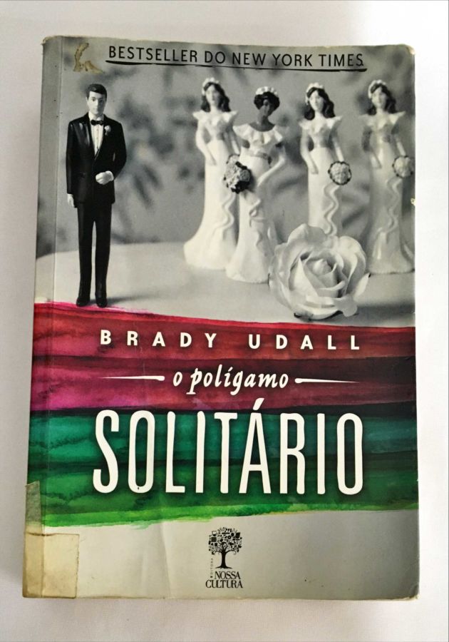 <a href="https://www.touchelivros.com.br/livro/o-poligamo-solitario/">O Polígamo Solitário - Brady Udall</a>