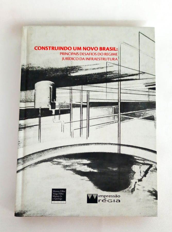 <a href="https://www.touchelivros.com.br/livro/construindo-um-novo-brasil-edicao-bilingue/">Construindo Um Novo Brasil- Edição Bilíngue - Mattos Filho e Outros</a>