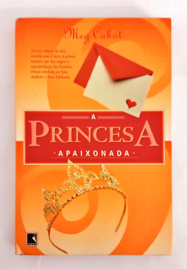<a href="https://www.touchelivros.com.br/livro/a-princesa-apaixonada/">A Princesa Apaixonada - Meg Cabot</a>