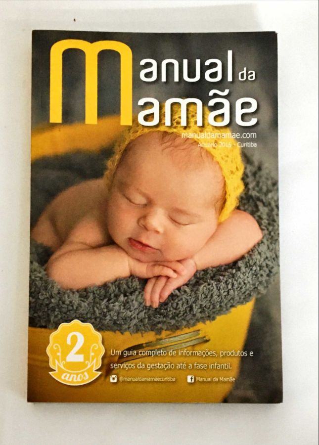 <a href="https://www.touchelivros.com.br/livro/manual-da-mamae/">Manual da Mamãe - Vários Autores</a>