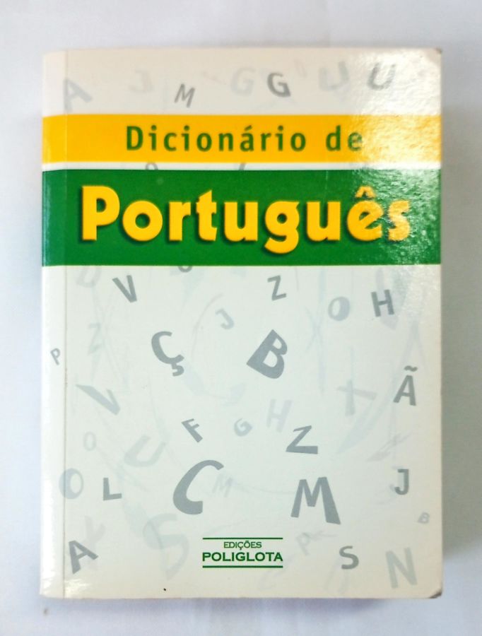<a href="https://www.touchelivros.com.br/livro/dicionario-de-portugues/">Dicionário De Português - Vários Autores</a>