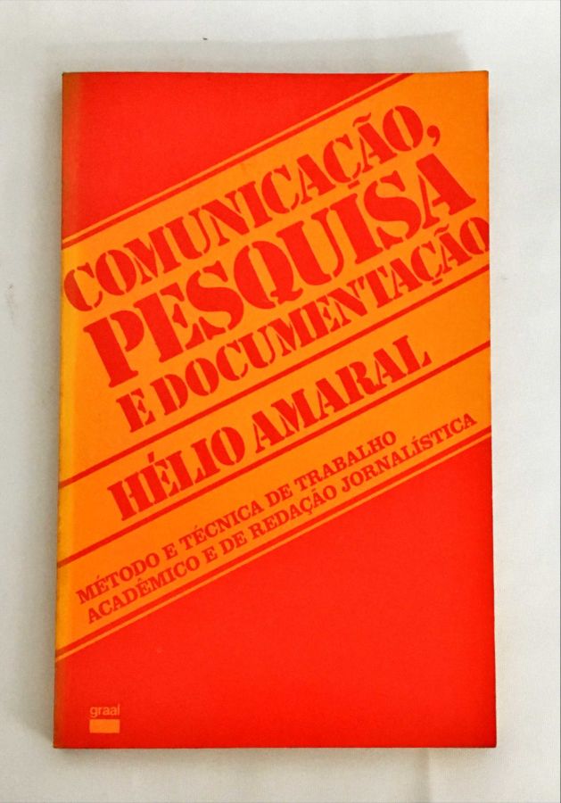 <a href="https://www.touchelivros.com.br/livro/comunicacao-pesquisa-e-documentacao/">Comunicação, Pesquisa e Documentação - Hélio Amaral</a>