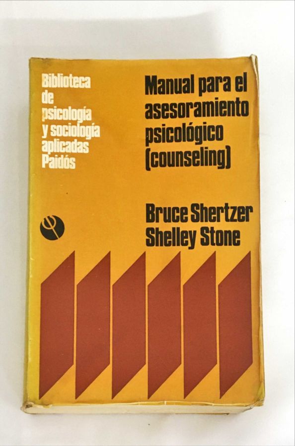 <a href="https://www.touchelivros.com.br/livro/manual-para-el-asesoramiento-psicologico-counseling/">Manual para El Asesoramiento Psicológico (counseling) - Bruce Shertzer / Shelley Stone</a>