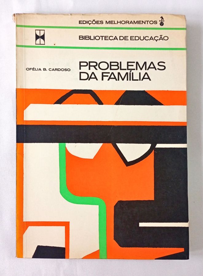 <a href="https://www.touchelivros.com.br/livro/problemas-da-familia/">Problemas da Família - Ofélia B. Cardoso</a>