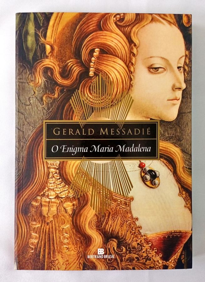 <a href="https://www.touchelivros.com.br/livro/o-enigma-de-maria-madalena/">O Enigma de Maria Madalena - Gerald Messadie</a>