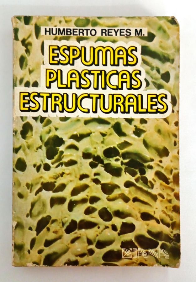 <a href="https://www.touchelivros.com.br/livro/espumas-plasticas-estructurales/">Espumas Plasticas Estructurales - Humberto Reyes M.</a>