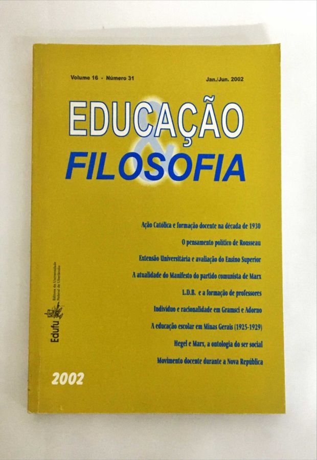 <a href="https://www.touchelivros.com.br/livro/educacao-filosofia-vol-16-no-31/">Educação Filosofia. Vol 16- Nº 31 - Vários Autores</a>