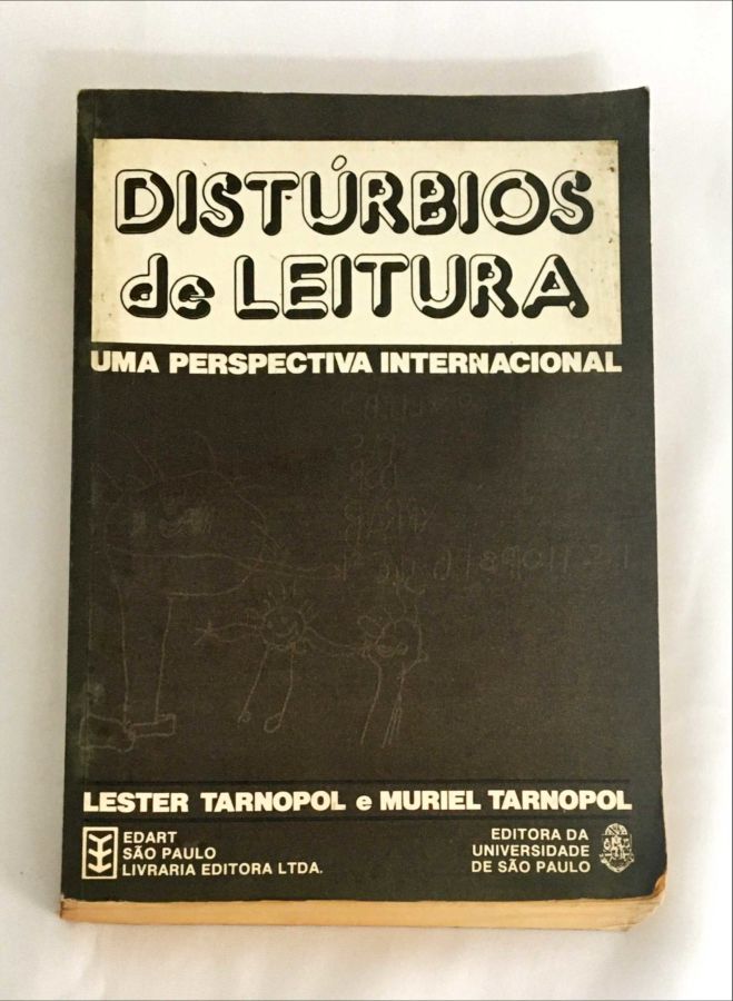 <a href="https://www.touchelivros.com.br/livro/disturbios-da-leitura-uma-perspectiva-internacional/">Distúrbios da Leitura uma Perspectiva Internacional - Lester Tarnopol, Muriel Tarnopol</a>