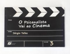 <a href="https://www.touchelivros.com.br/livro/o-psicanalista-vai-ao-cinema-vol-3/">O Psicanalista Vai ao Cinema – Vol. 3 - Sérgio Telles</a>