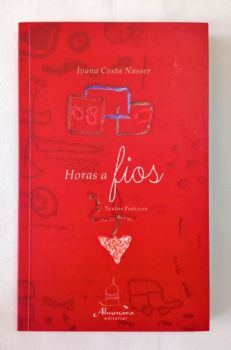 <a href="https://www.touchelivros.com.br/livro/horas-a-fios-textos-poeticos/">Horas A Fios Textos Poéticos - Ivana Costa Nasser</a>