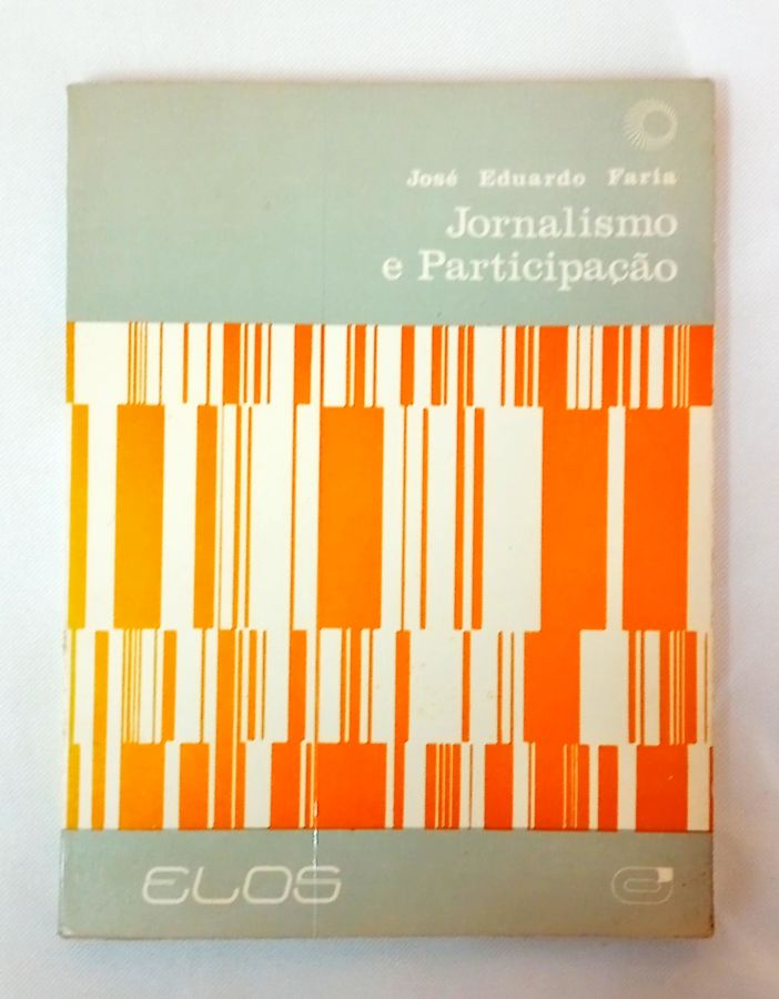 <a href="https://www.touchelivros.com.br/livro/jornalismo-e-participacao/">Jornalismo e Participação - José Eduardo Faria</a>