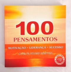 <a href="https://www.touchelivros.com.br/livro/100-pensamentos/">100 Pensamentos - Carlos Wizard Martins</a>