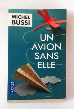 <a href="https://www.touchelivros.com.br/livro/un-avios-sans-elle/">Un Avios Sans Elle - Michel Bussi</a>